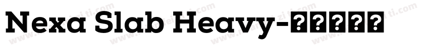 Nexa Slab Heavy字体转换